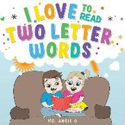 I Love To Read Two Letter Words