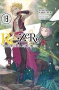 Re:ZERO -Starting Life in Another World-, Vol. 13 (light novel)