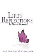 "Life's Reflections": An eclectic group of poems reflecting everyday situations