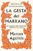 La Gesta del Marrano / Against the Inquisition