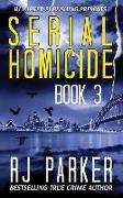 Serial Homicide (Book 3): Australian Serial Killers