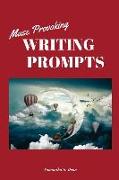 Muse Provoking Writing Prompts