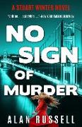 No Sign of Murder: A Private Investigator Stuart Winter Novel