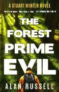 The Forest Prime Evil: A Private Investigator Stuart Winter Novel