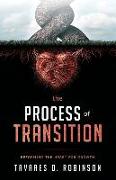 The Process Of Transition: Reforming The Heart For Growth