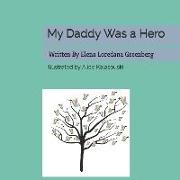 My Daddy Was a Hero