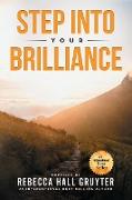 Step Into Your Brilliance