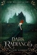 Dark Radiance