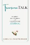 TreasureTalk: Positive Affirmations & Gratitude Journal