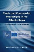 Trade and Commercial Interactions in the Atlantic Basin: Present and Future Issues