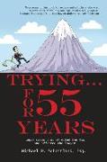 Trying ... For 55 Years: Some legal cases that effected the law and affected the lawyer