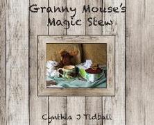 Granny Mouse's Magic Stew
