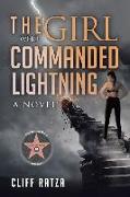 The Girl Who Commanded Lightning: Book 3