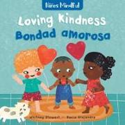 Mindful Tots: Loving Kindness / Niños Mindful: Bondad Amarosa