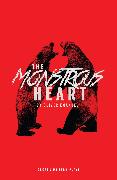 The Monstrous Heart