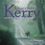 Discovering Kerry: Its History, Heritage and Topography