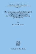 Die verfassungsrechtliche Zulässigkeit von Eigentumsentziehungen zur Verfolgung und Verhinderung von Straftaten