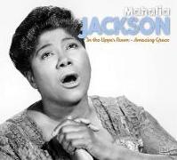 Mahalia Jackson - In The Upper Room / Amazing Grace
