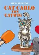 Niemandskatze Cat Carlo von Catwig
