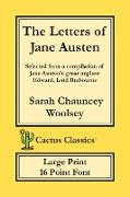 The Letters of Jane Austen (Cactus Classics Large Print)