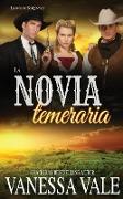 La novia temeraria