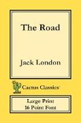 The Road (Cactus Classics Large Print)