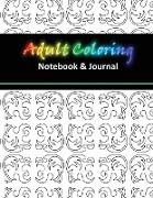 Adult Coloring Notebook & Journal: 2nd Edition