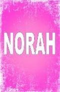 Norah: 100 Pages 6" X 9" Personalized Name on Journal Notebook