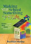 Making Your School Something Special