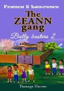 The ZEANN gang, Bully busters 2