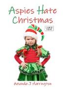 Aspies Hate Christmas Large Print