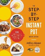 The Step-by-Step Instant Pot Cookbook