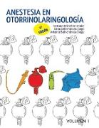 Anestesia en Otorrinolaringología. Volumen 1