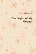 The Depth of My Wounds - Part 1
