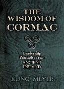The Wisdom of Cormac: Leadership Principles from Ancient Ireland