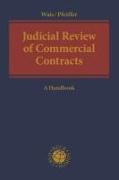 Judicial Review of Commercial Contracts: A Handbook