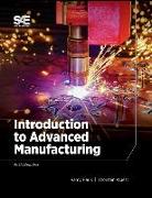 Introduction to Advanced Manufacturing