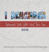 I Remember: Indianapolis Youth Write about Their Lives 2014