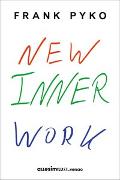 NEW INNER WORK