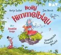 Holly Himmelblau – Unmagische Freundin gesucht (Teil 1)