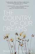 The Country of Our Dreams: a novel of Australia and Ireland