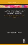 Local Experiences of Mining in Peru