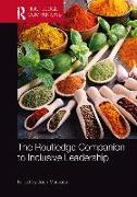 The Routledge Companion to Inclusive Leadership