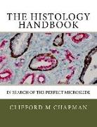 The Histology Handbook: In Search of the Perfect Microslide