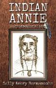 Indian Annie: A Grandmother's Story