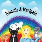 Hammie & Marigold