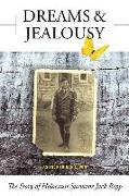 Dreams and Jealousy: The Story of Holocaust Survivor Jack Repp