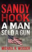 Sandy Hook: A Man Sold A Gun