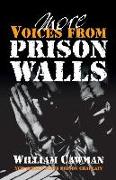 More Voices from Prison Walls