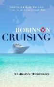 Robinson Cruising: Confessions of a crewmember